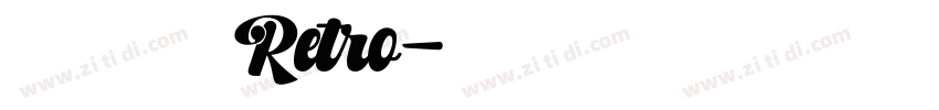 火山字型 浩海 Retro字体转换